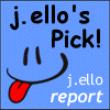 j.ello's Pick!